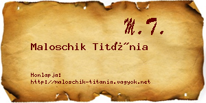 Maloschik Titánia névjegykártya